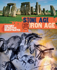 The Stone Age, Bronze Age & Iron Age