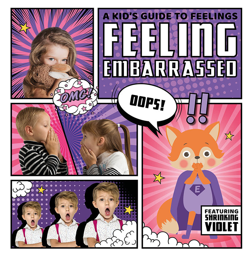 Feeling Embarrassed, A Kid's Guide to Feelings