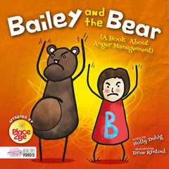 Bailey and the Bear (A Book About Anger Management) book cover