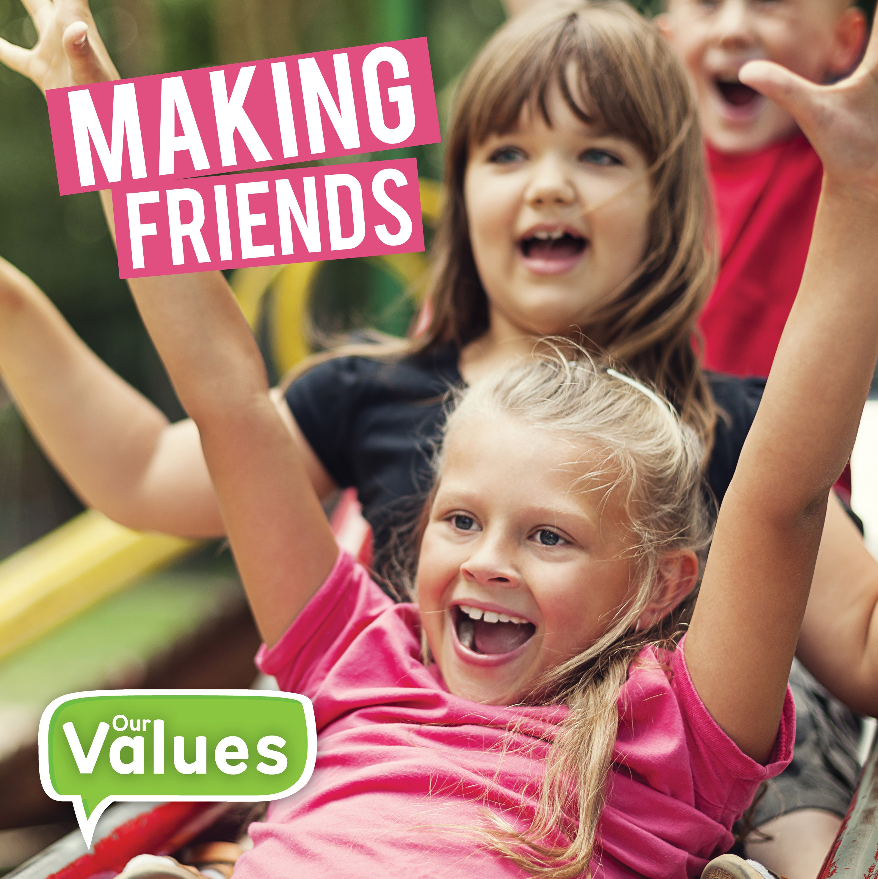 Our Values: Making Friends ebook