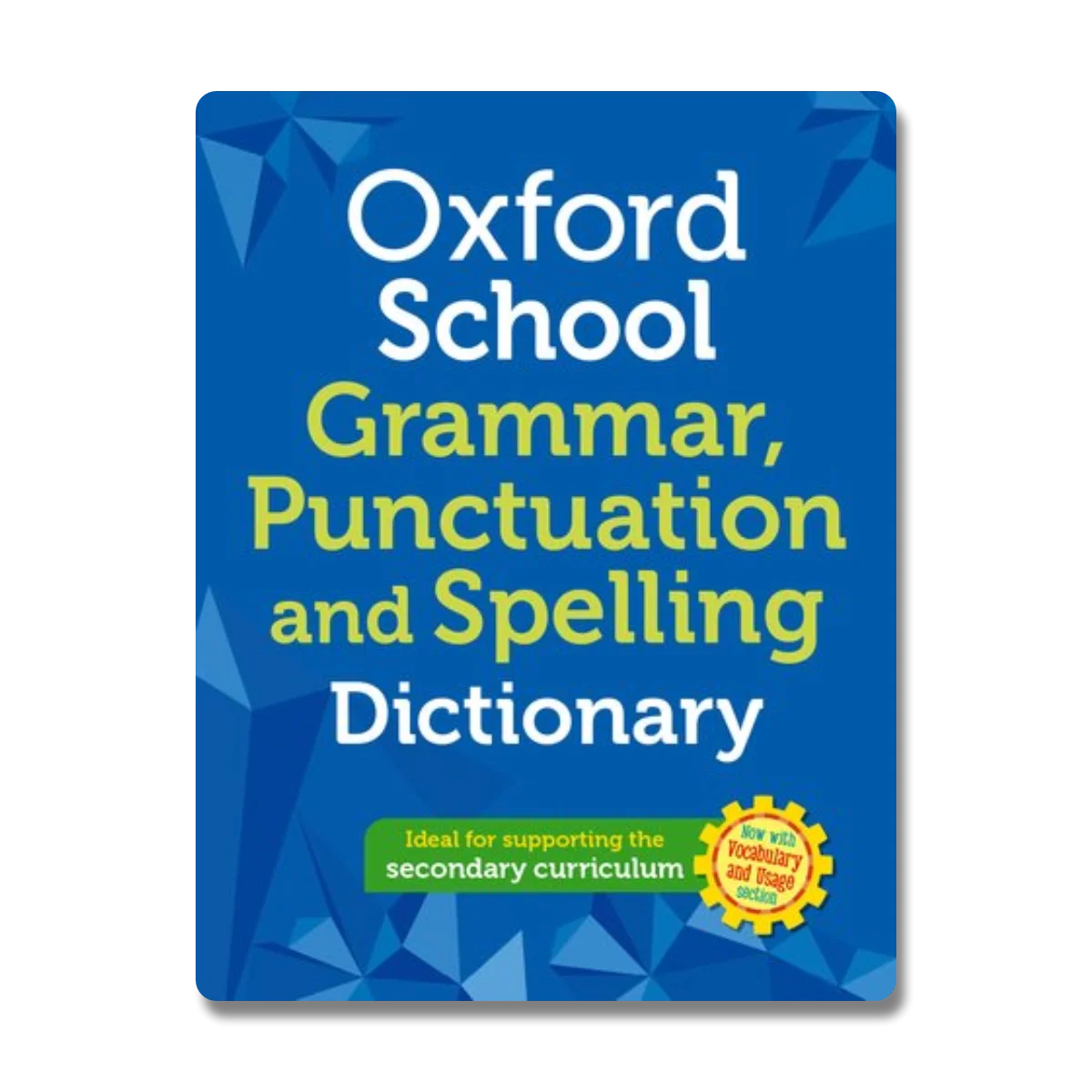 Oxford School Grammar Punctuation and Spelling Dictionary - Paperback