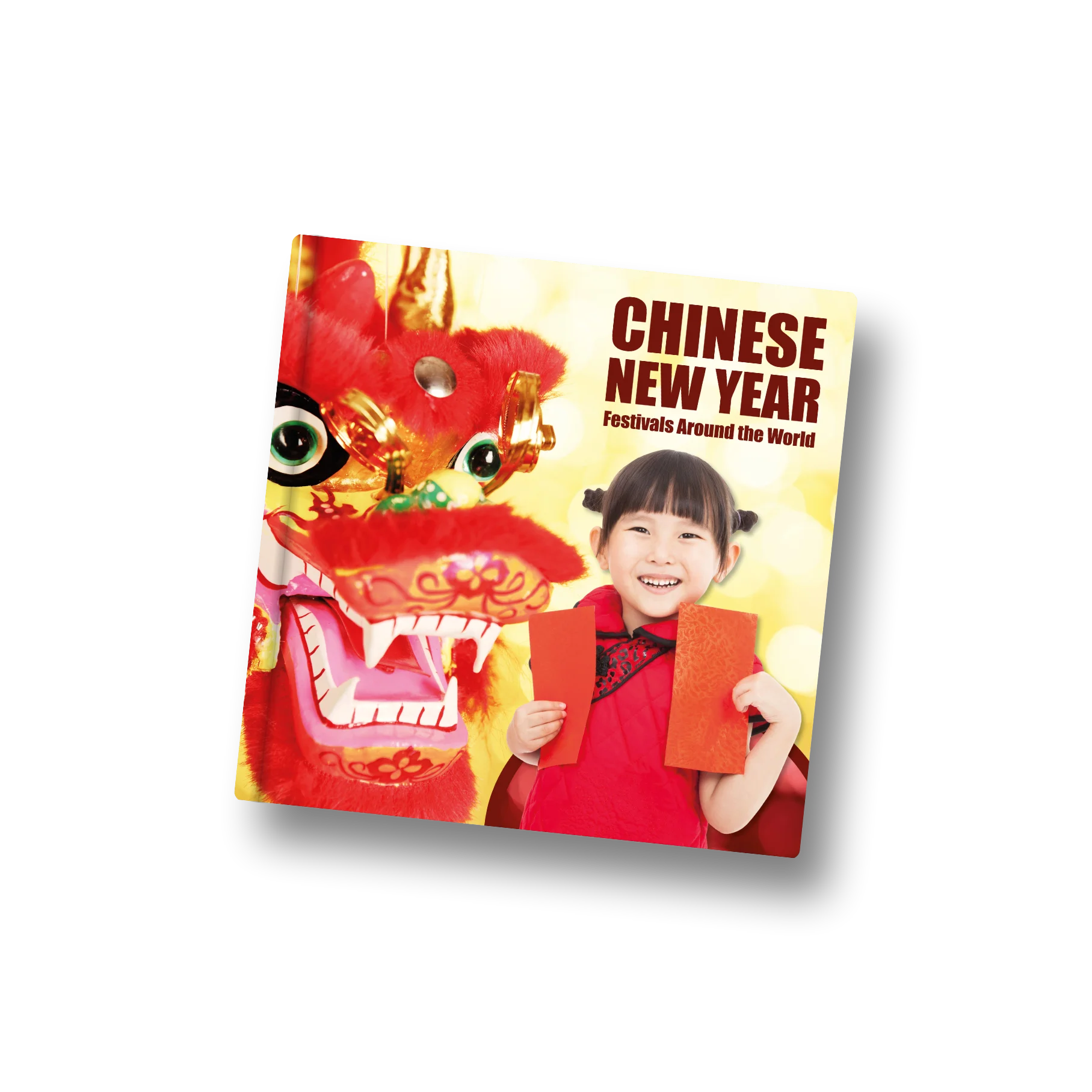 Chinese New Year (Festivals Around the World)