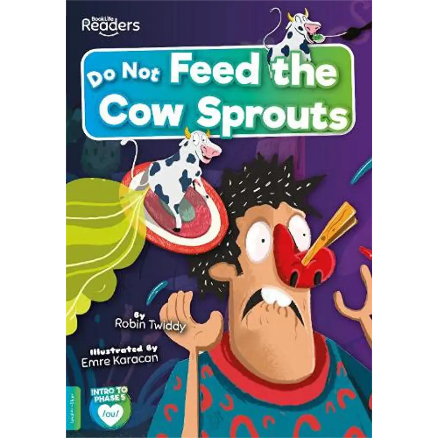 Do Not Feed the Cow Sprouts