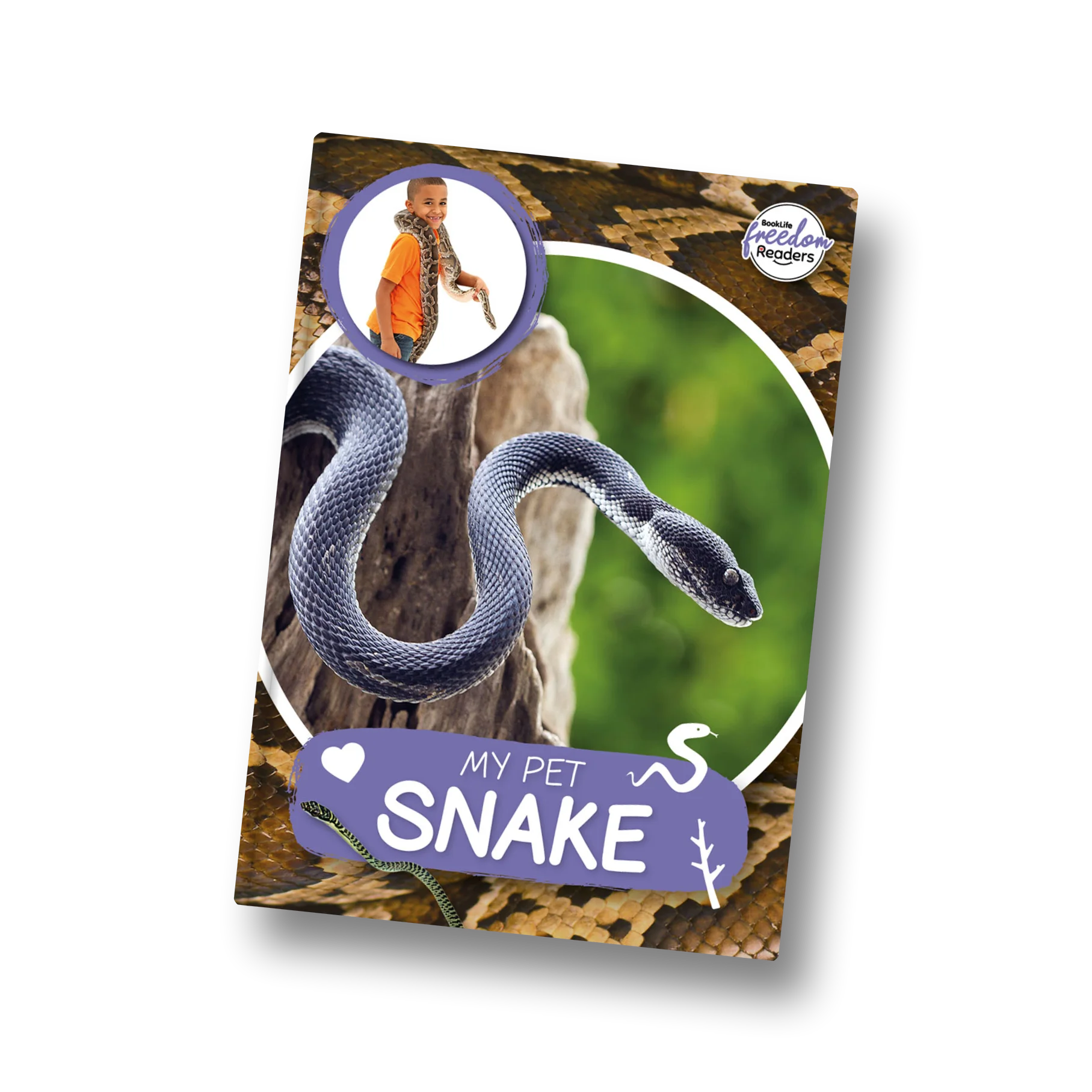 My Pet Snake (BookLife Freedom Readers)