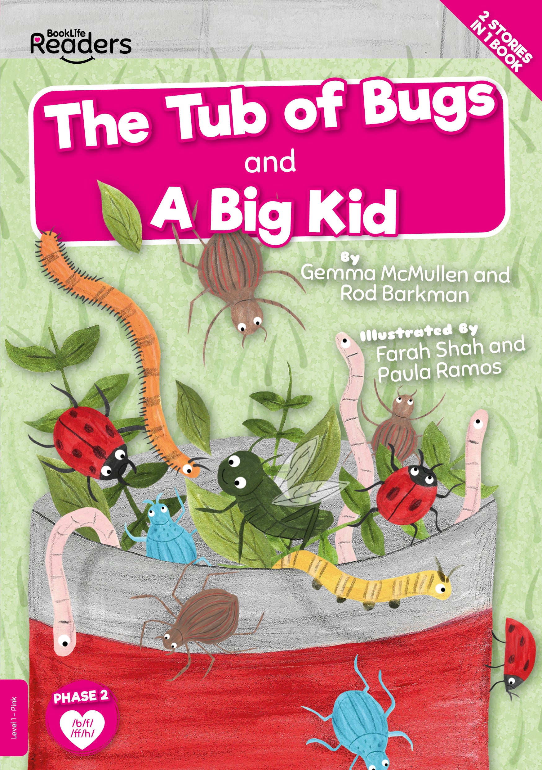 The Tub of Bugs and A Big Kid x 6 Copies (Pink)