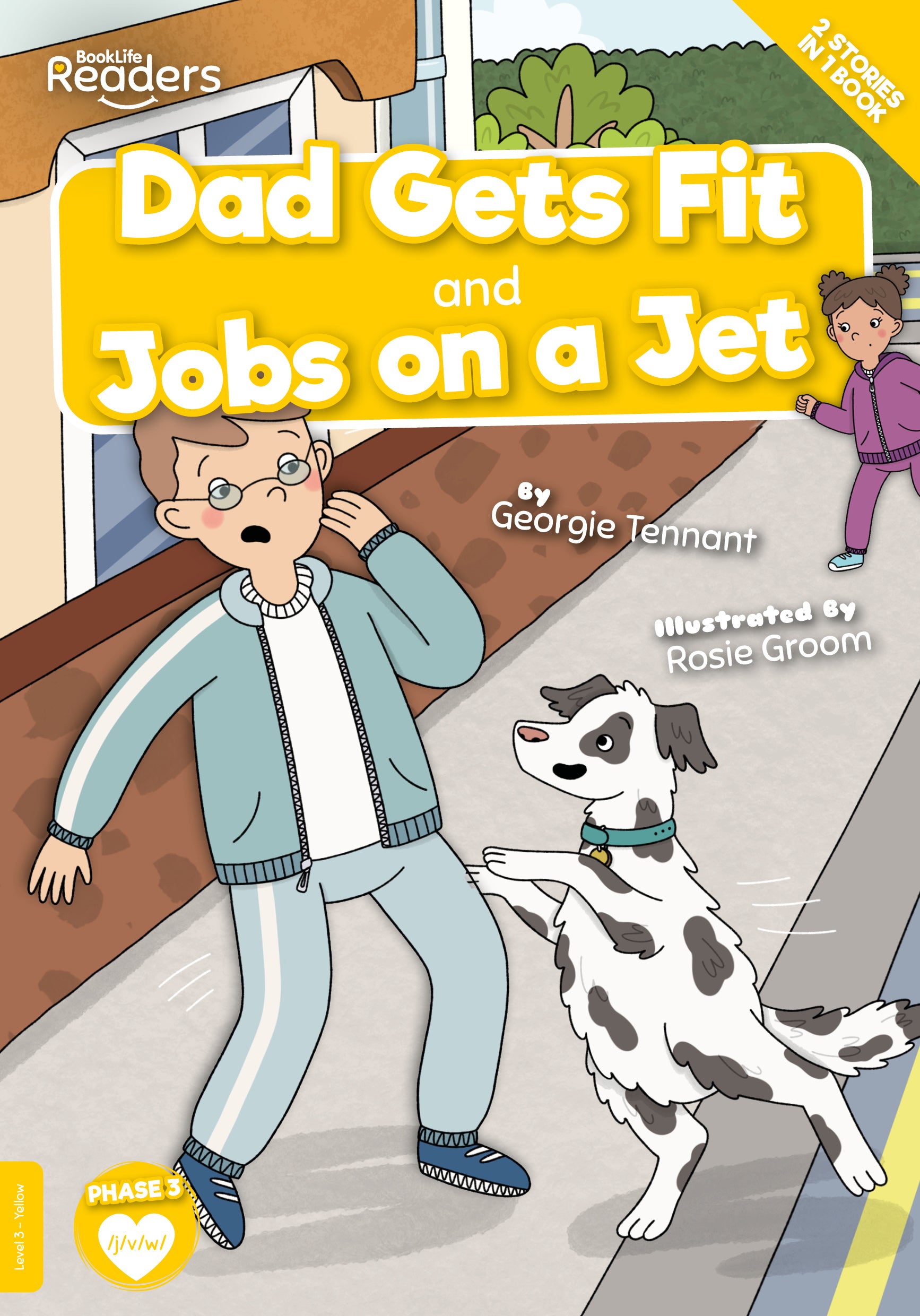 Dad Gets Fit and Jobs on a Jet x 6 Copies (Yellow)