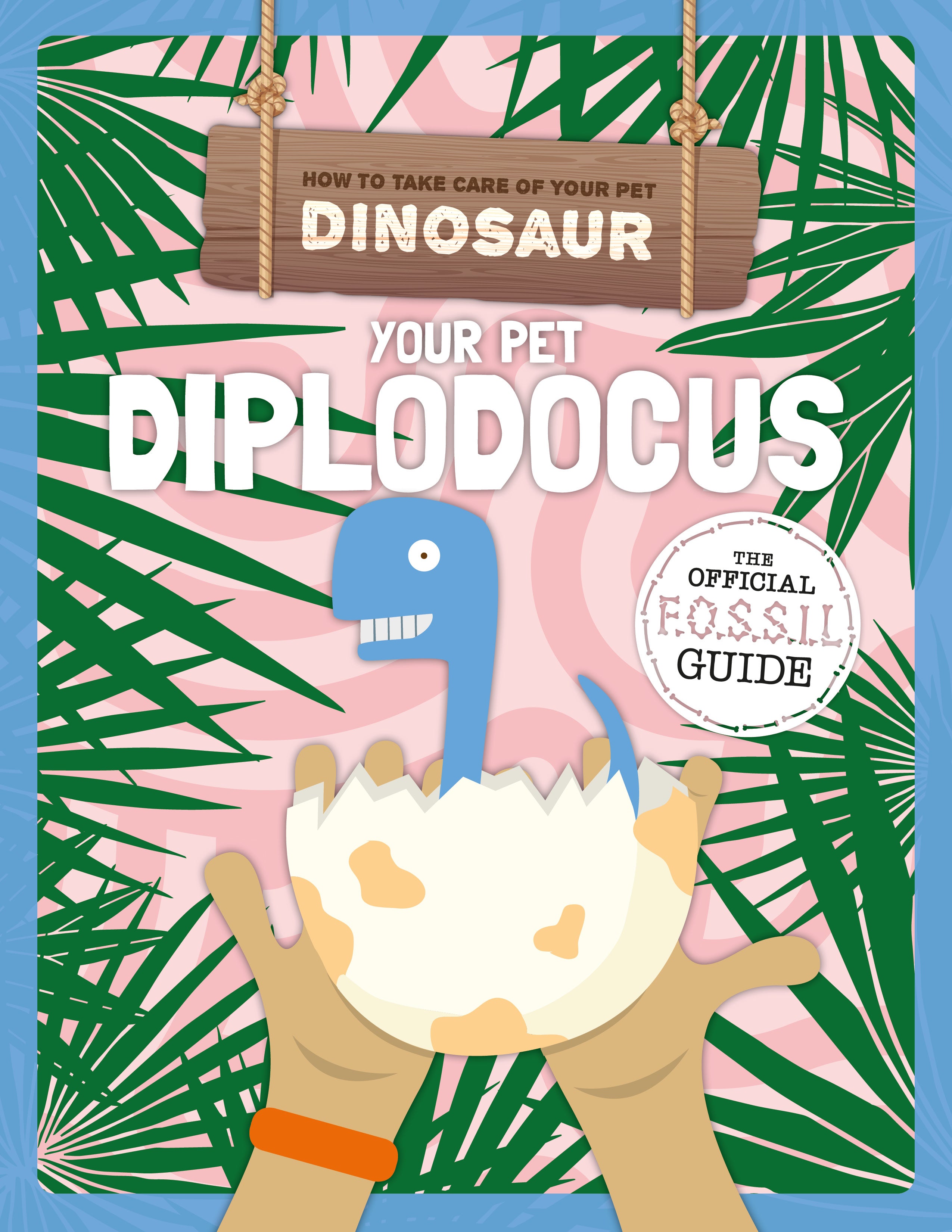 How to Take Care of Your Pet Dinosaur - Paperbacks
