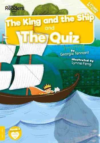 The King and the Ship and The Quiz