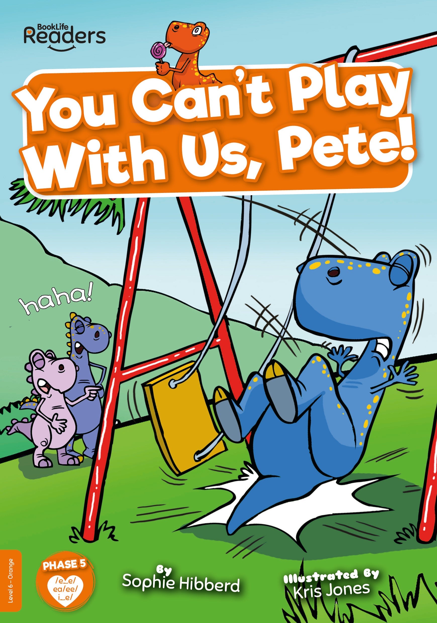 You Can't Play with Us, Pete!