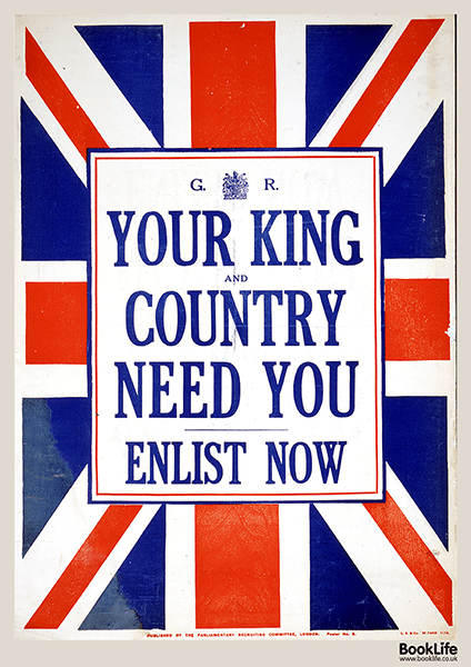 WWI & WWII propaganda posters - "Your King and Country" by BookLife