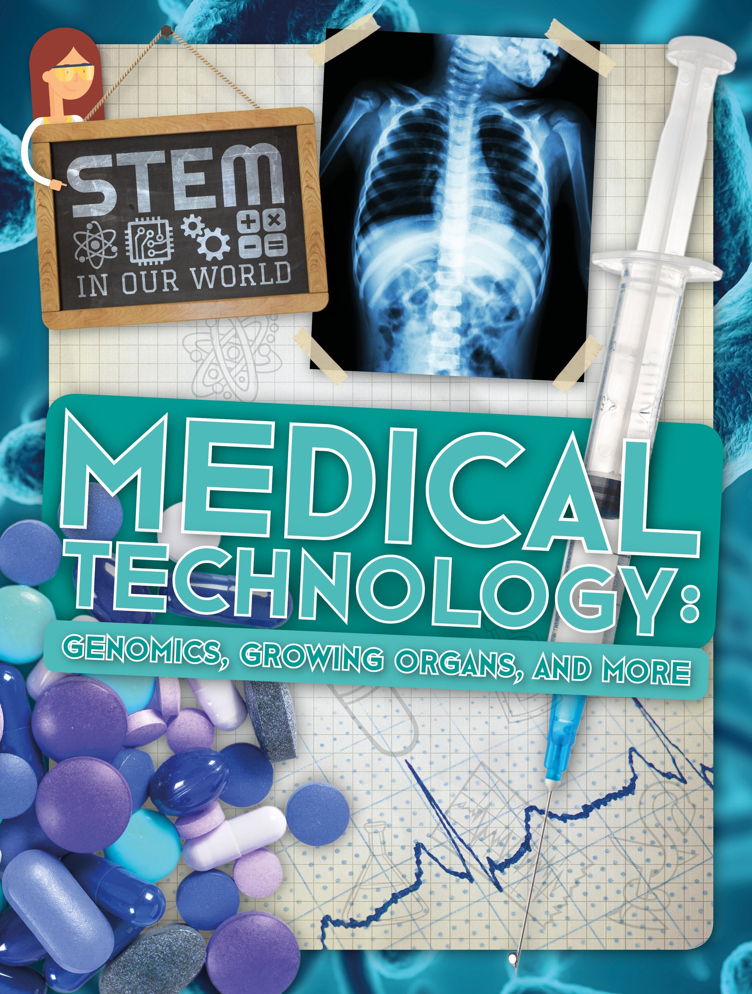 STEM In Our World: Medical Technology e-Book