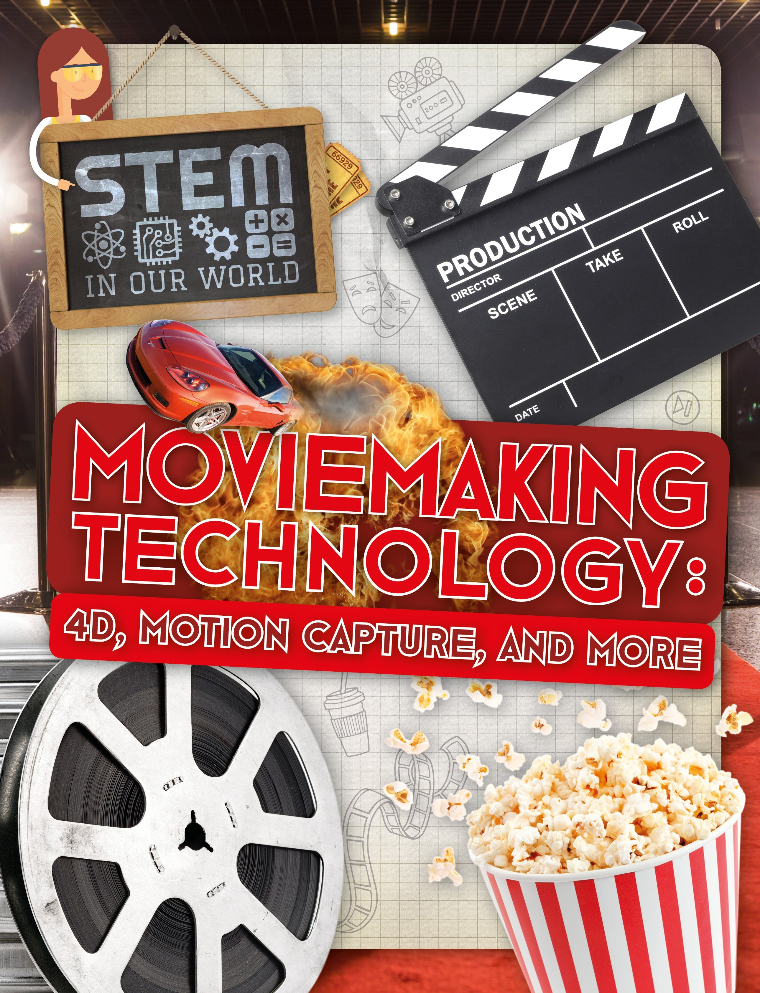 STEM In Our World: Moviemaking Technology e-Book