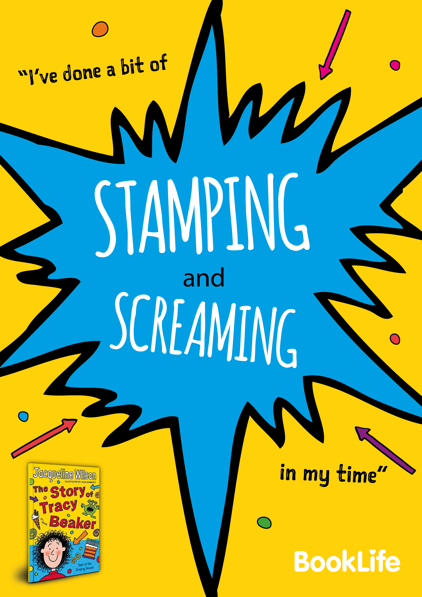 Free Jacqueline Wilson "I've done a bit of stamping..." Poster by BookLife