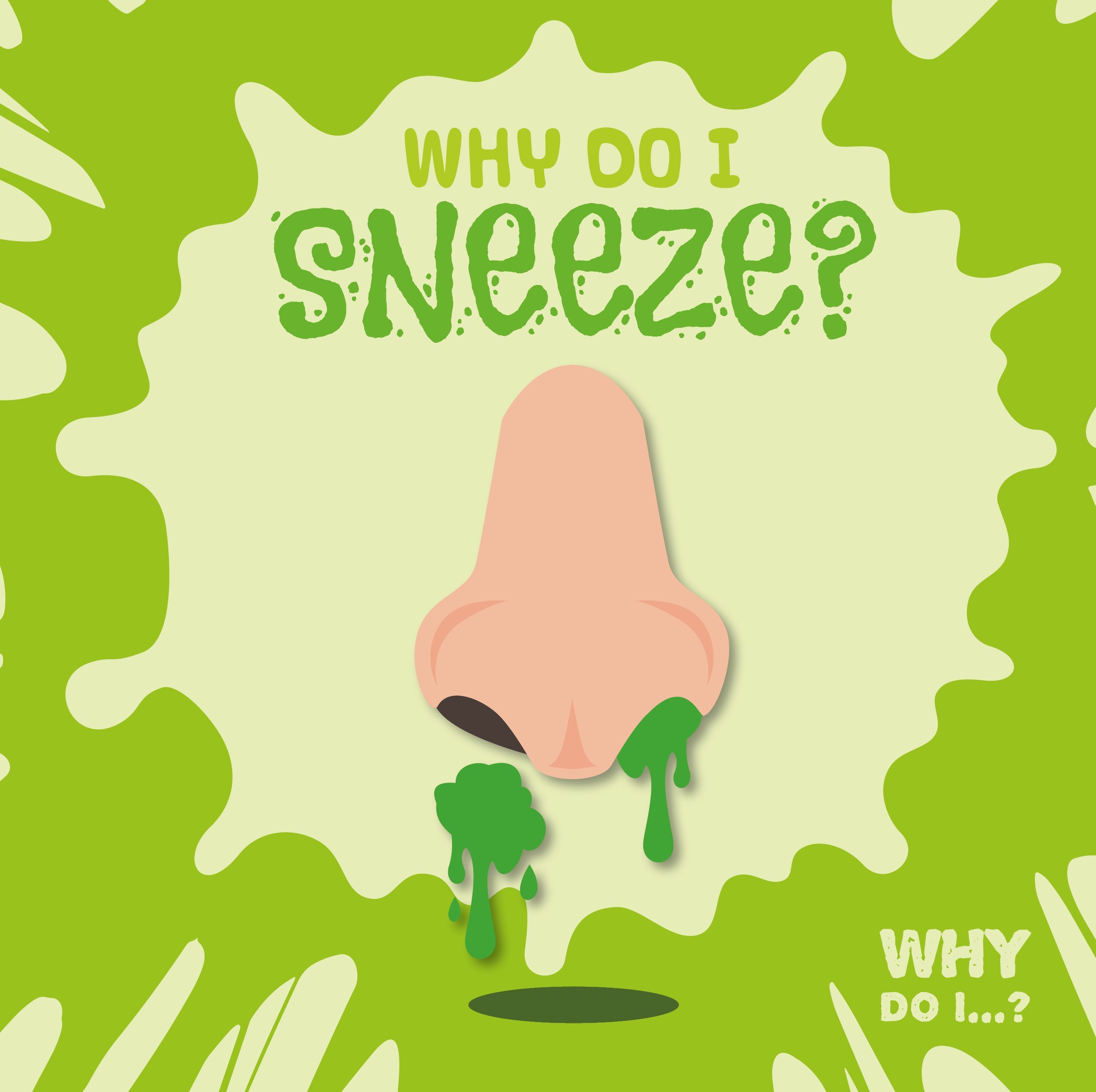 Why Do I Sneeze? e-Book