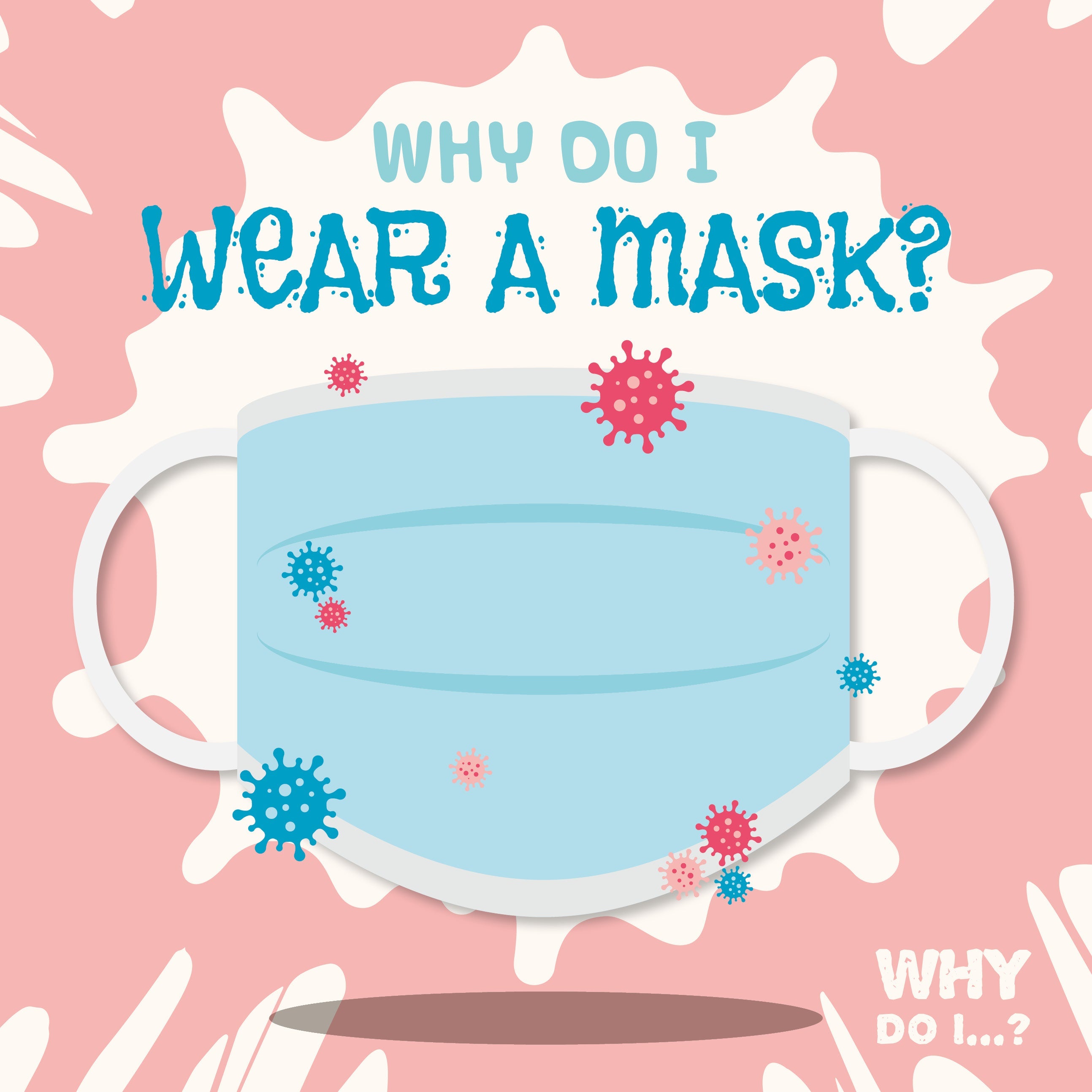 Why Do I Wear A Mask? e-Book